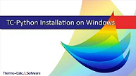 Installing TC-Python on Windows